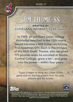 2017 Bowman Draft - MLB Draft History #MLBD-JT Jim Thome Back