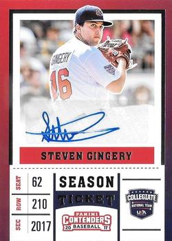 2017 Panini Elite Extra Edition - USA Baseball Tickets #USAT-SG Steven Gingery Front