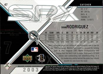 2003 SPx #47 Ivan Rodriguez Back