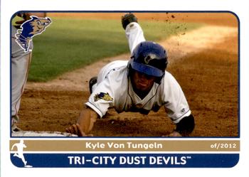 2012 Grandstand Tri-City Dust Devils #NNO Kyle Von Tungeln Front