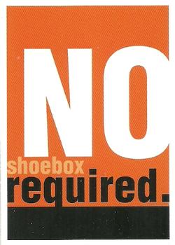 2003 Topps #NNO No Shoebox Required Front