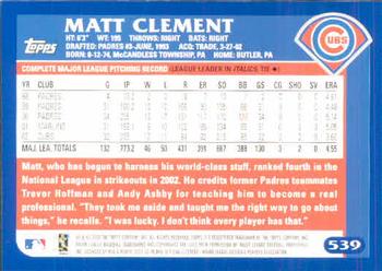 2003 Topps #539 Matt Clement Back