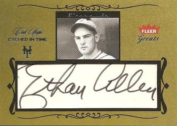 2004 Fleer Greats of the Game - Etched in Time Cuts #ET-EA Ethan Allen Front