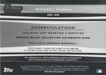 2012 Bowman Draft Picks & Prospects - Black Collection Autographs #BBC-MW Michael Wacha Back