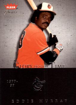 2004 Fleer Greats of the Game - Glory of Their Time #11 GOT Eddie Murray Front