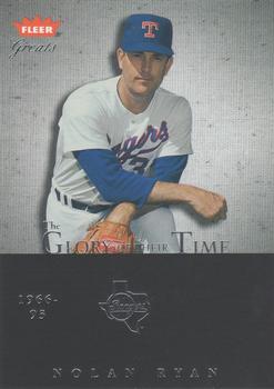 2004 Fleer Greats of the Game - Glory of Their Time #19 GOT Nolan Ryan Front