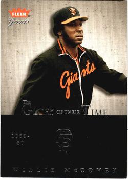 2004 Fleer Greats of the Game - Glory of Their Time #34 GOT Willie McCovey Front