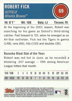 2003 Bazooka #69 Robert Fick Back