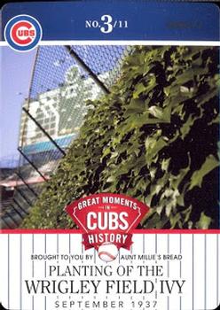 2013 Aunt Millie's Great Moments in Cubs History #3 Planting of the Wrigley Field Ivy Front
