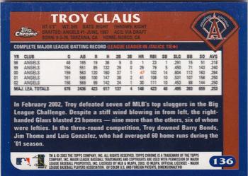 2003 Topps Chrome #136 Troy Glaus Back
