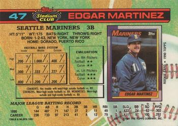 1991 Stadium Club #47 Edgar Martinez Back