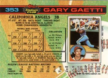 1991 Stadium Club #353 Gary Gaetti Back