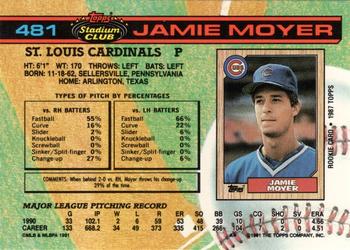 1991 Stadium Club #481 Jamie Moyer Back