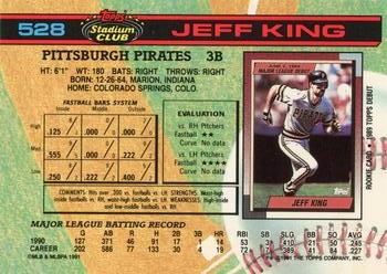 1991 Stadium Club #528 Jeff King Back