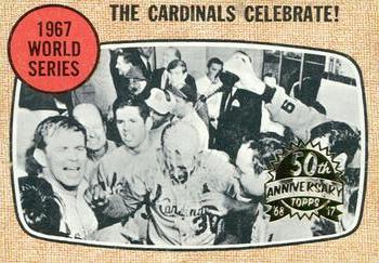 2017 Topps Heritage - 50th Anniversary Buybacks #158 1967 World Series - The Cardinals Celebrate! Front