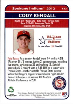 2012 Grandstand Spokane Indians #NNO Cody Kendall Back