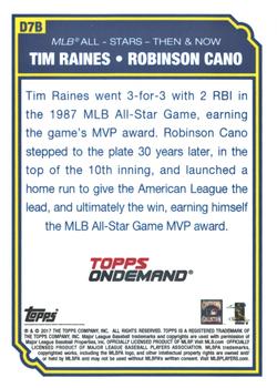 2017 Topps On-Demand MLB All-Star Game - Then & Now Black #D7B Tim Raines / Robinson Cano Back