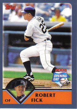 2003 Topps Opening Day #141 Robert Fick Front
