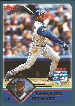 2003 Topps Opening Day #83 Shannon Stewart Front