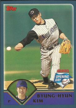 2003 Topps Opening Day #124 Byung-Hyun Kim Front