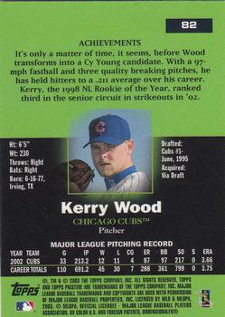 2003 Topps Pristine #82 Kerry Wood Back
