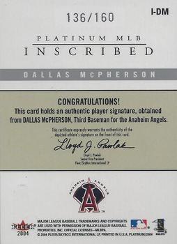 2004 Fleer Platinum - Inscribed #I-DM Dallas McPherson Back