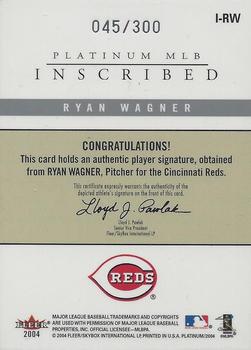 2004 Fleer Platinum - Inscribed #I-RWA Ryan Wagner Back