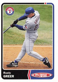 2003 Topps Total #162 Rusty Greer Front