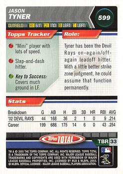 2003 Topps Total #599 Jason Tyner Back
