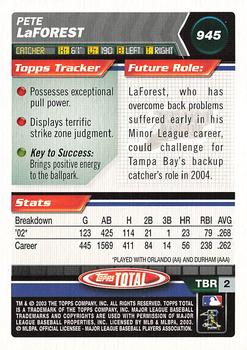 2003 Topps Total #945 Pete LaForest Back