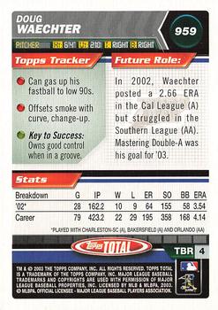 2003 Topps Total #959 Doug Waechter Back