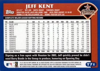 2003 Topps Traded & Rookies #T71 Jeff Kent Back