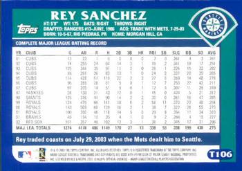 2003 Topps Traded & Rookies #T106 Rey Sanchez Back