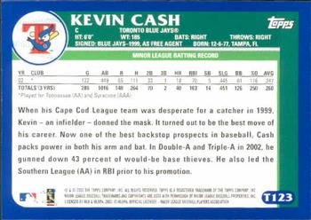 2003 Topps Traded & Rookies #T123 Kevin Cash Back