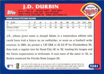 2003 Topps Traded & Rookies #T241 J.D. Durbin Back