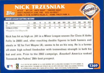 2003 Topps Traded & Rookies #T269 Nick Trzesniak Back