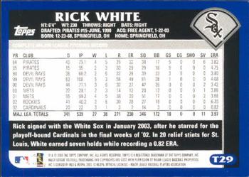 2003 Topps Traded & Rookies #T29 Rick White Back