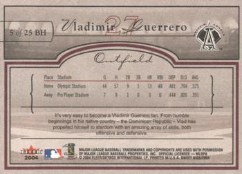 2004 Fleer Sweet Sigs - Ballpark Heroes #5BH Vladimir Guerrero Back