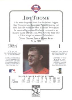 2003 Topps Tribute Contemporary #1 Jim Thome Back