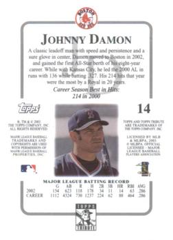 2003 Topps Tribute Contemporary #14 Johnny Damon Back