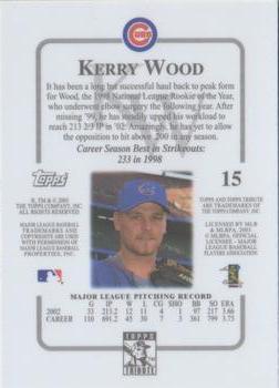 2003 Topps Tribute Contemporary #15 Kerry Wood Back
