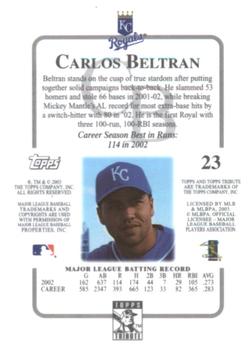 2003 Topps Tribute Contemporary #23 Carlos Beltran Back