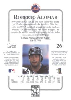 2003 Topps Tribute Contemporary #26 Roberto Alomar Back