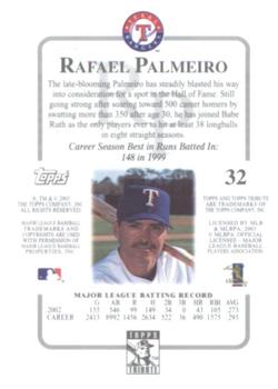 2003 Topps Tribute Contemporary #32 Rafael Palmeiro Back