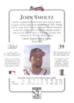 2003 Topps Tribute Contemporary #39 John Smoltz Back