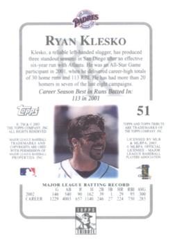2003 Topps Tribute Contemporary #51 Ryan Klesko Back