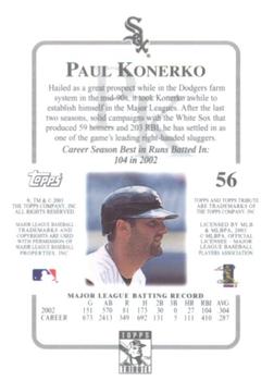 2003 Topps Tribute Contemporary #56 Paul Konerko Back