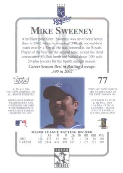 2003 Topps Tribute Contemporary #77 Mike Sweeney Back