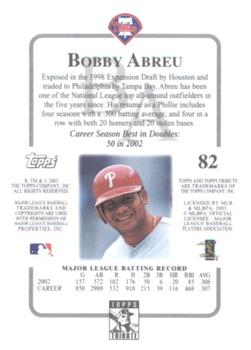 2003 Topps Tribute Contemporary #82 Bobby Abreu Back