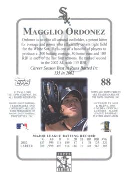 2003 Topps Tribute Contemporary #88 Magglio Ordonez Back